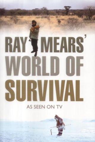 Ray Mears' World of Survival poster