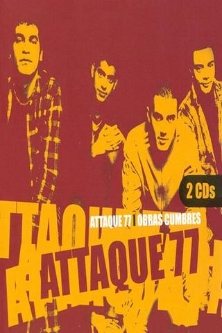 Attaque 77 : Obras Cumbres poster