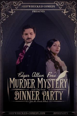 Edgar Allan Poe's Murder Mystery Dinner Party poster