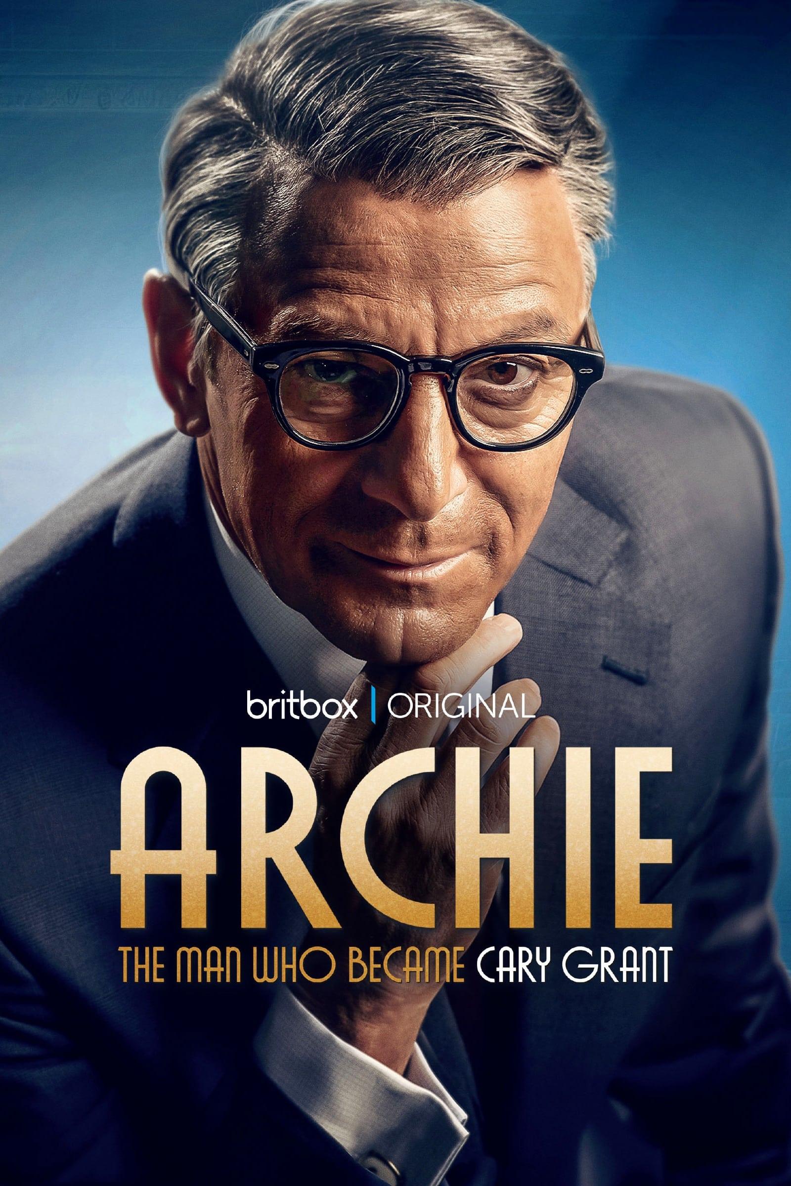 Archie: The Man Who Became Cary Grant poster