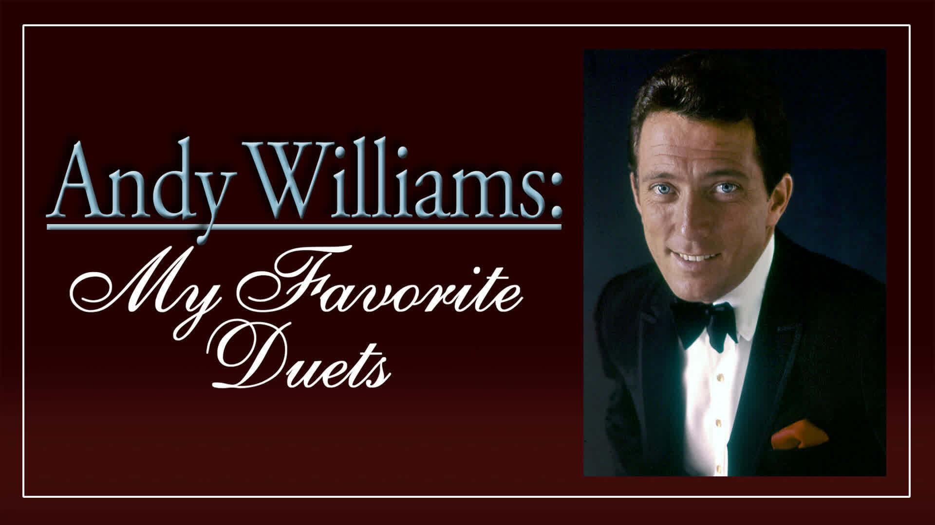 Andy Williams: My Favorite Duets backdrop