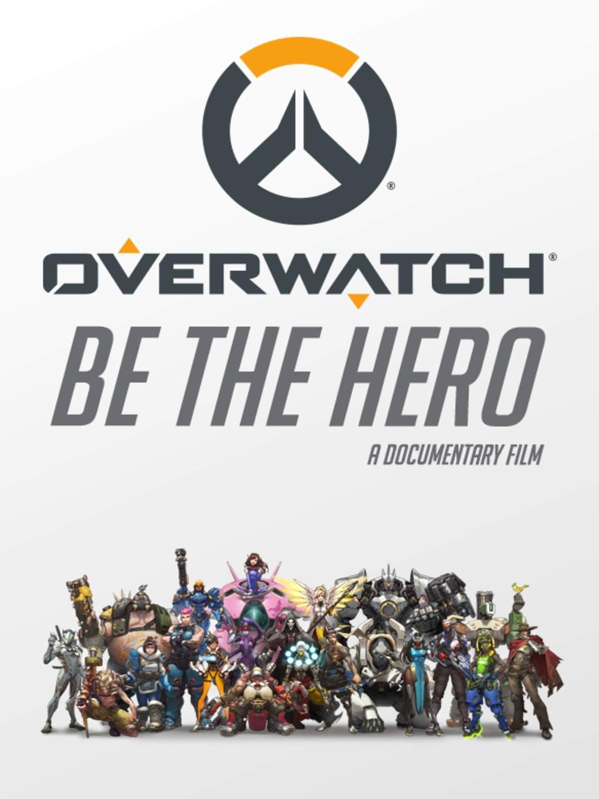 Overwatch: Be the Hero poster