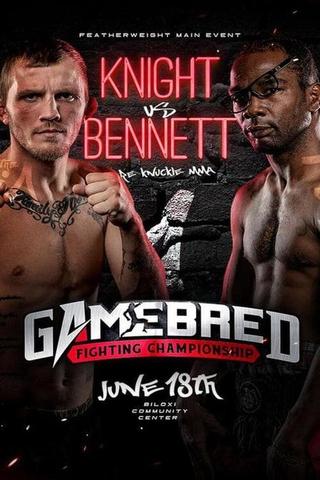 Gamebred Fighting Championship 1: Knight vs. Bennett poster
