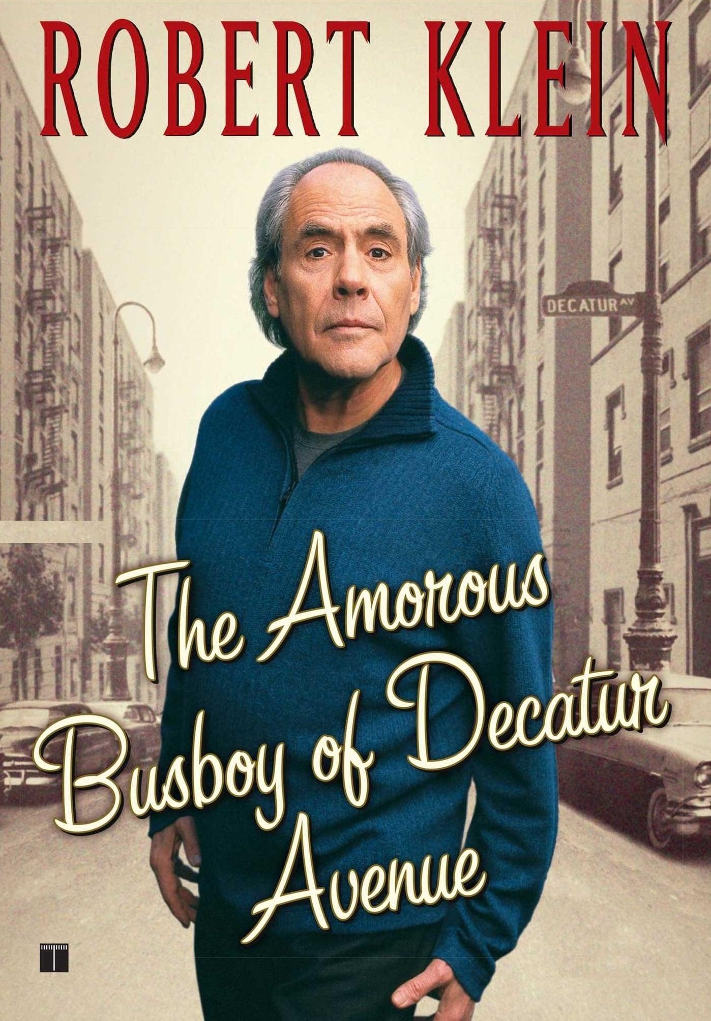 Robert Klein: The Amorous Busboy of Decatur Avenue poster