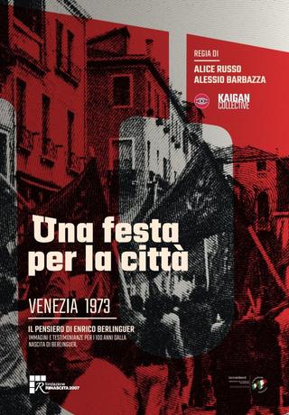 Una festa per la città - Venezia 1973 poster