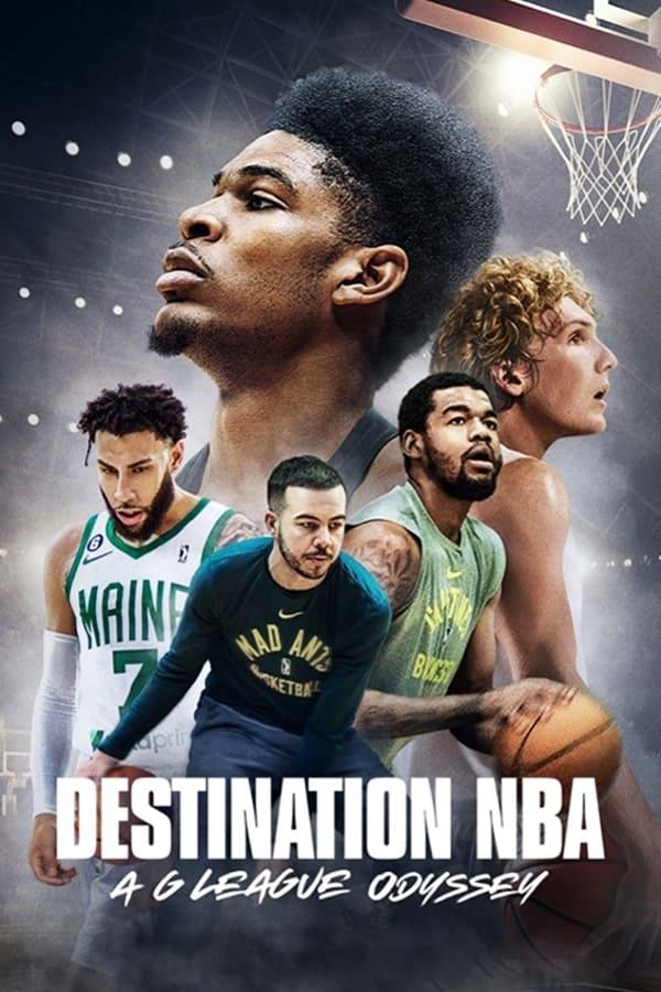 Destination NBA: A G League Odyssey poster