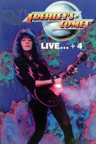 Frehley's Comet: Live +4 poster