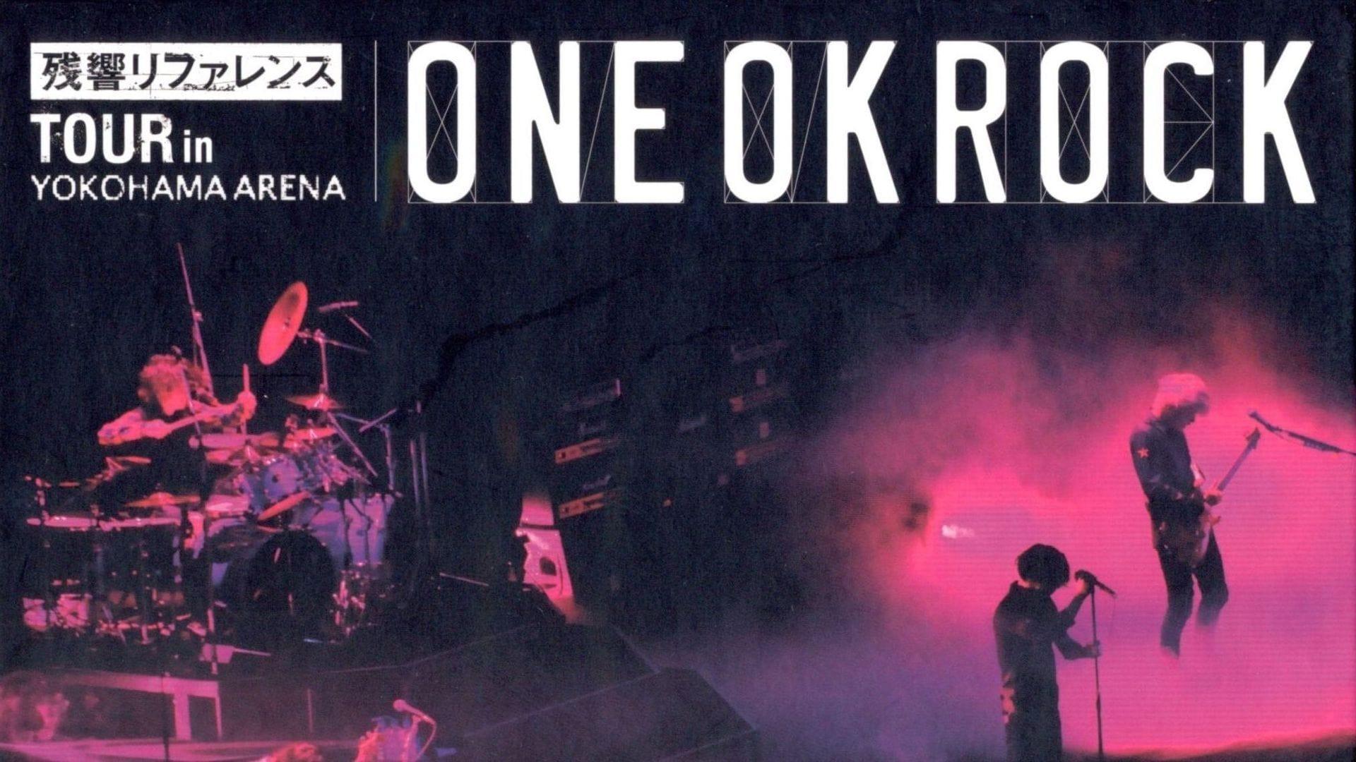 ONE OK ROCK：残響リファレンスTOUR in YOKOHAMA ARENA backdrop