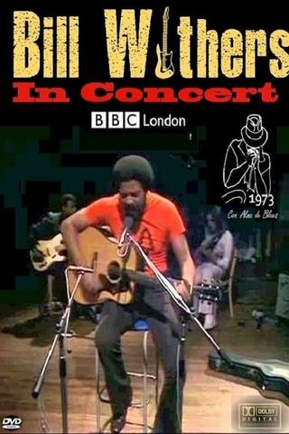 Bill Withers in Concert - Live at BBC 1973 poster