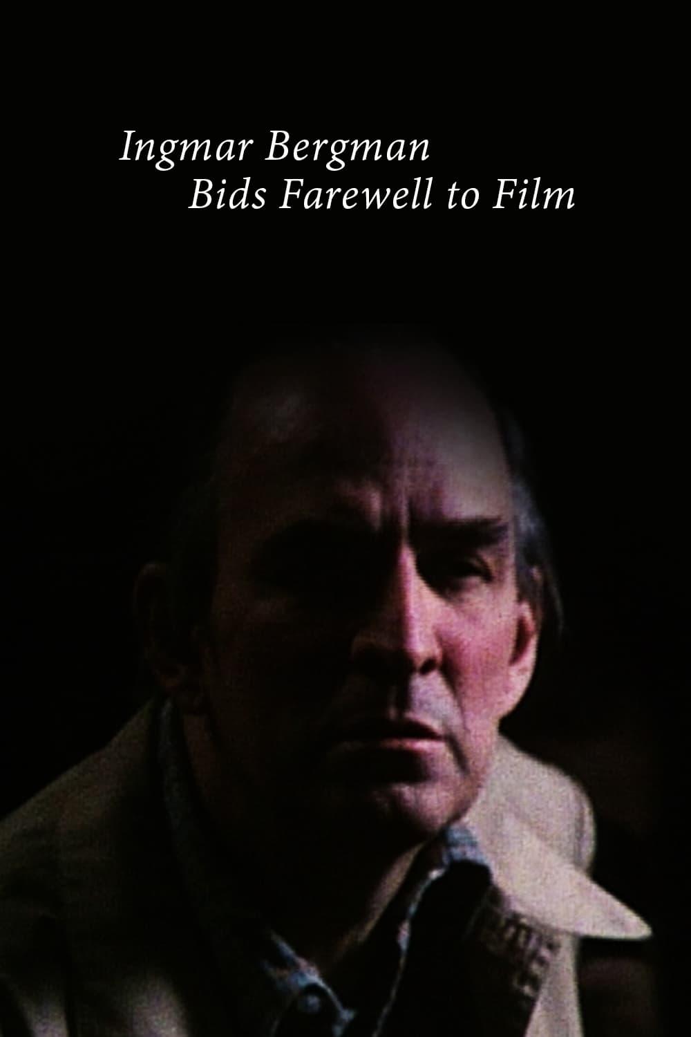 Ingmar Bergman Bids Farewell to Film poster