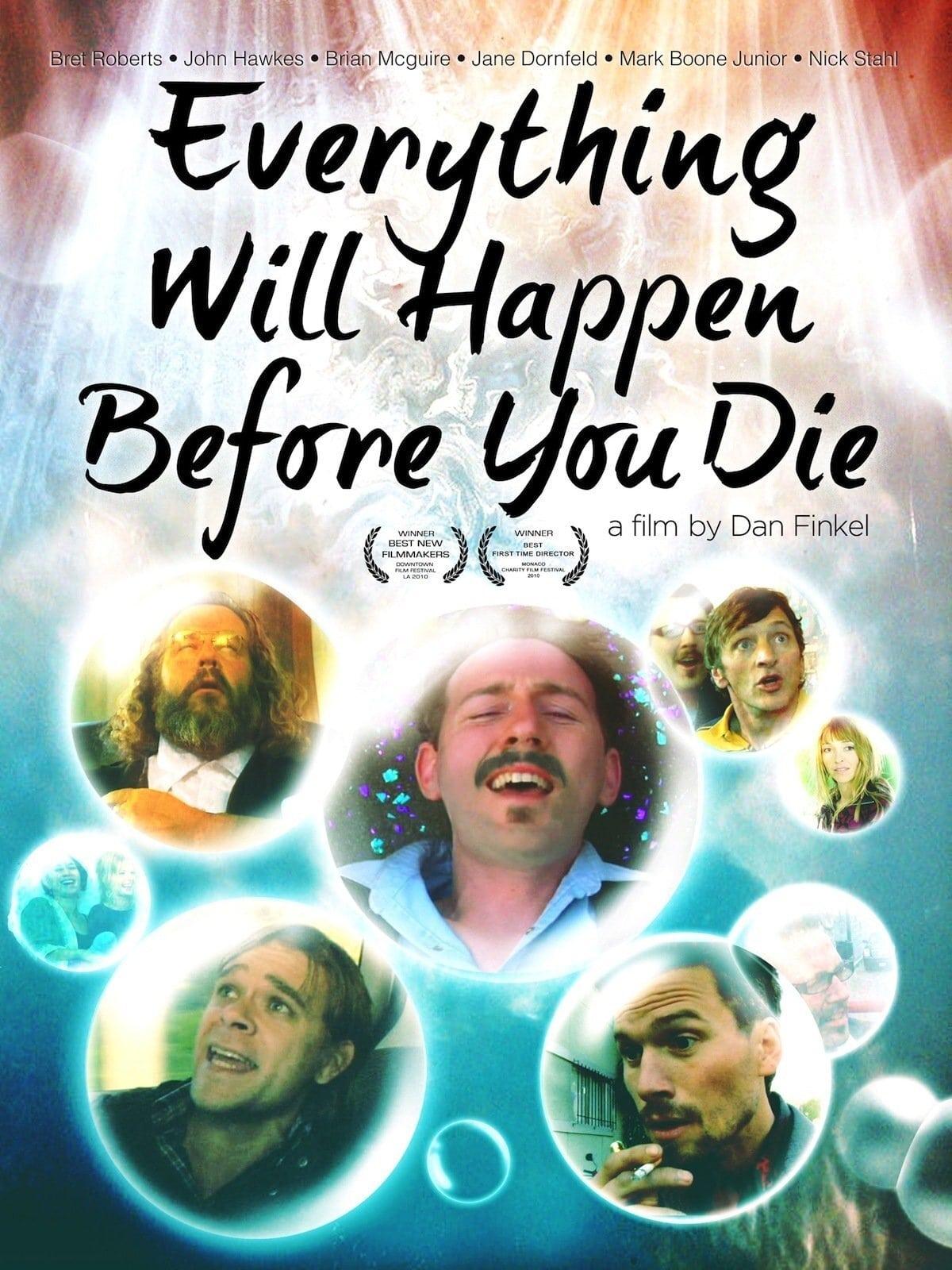 Everything Will Happen Before You Die poster