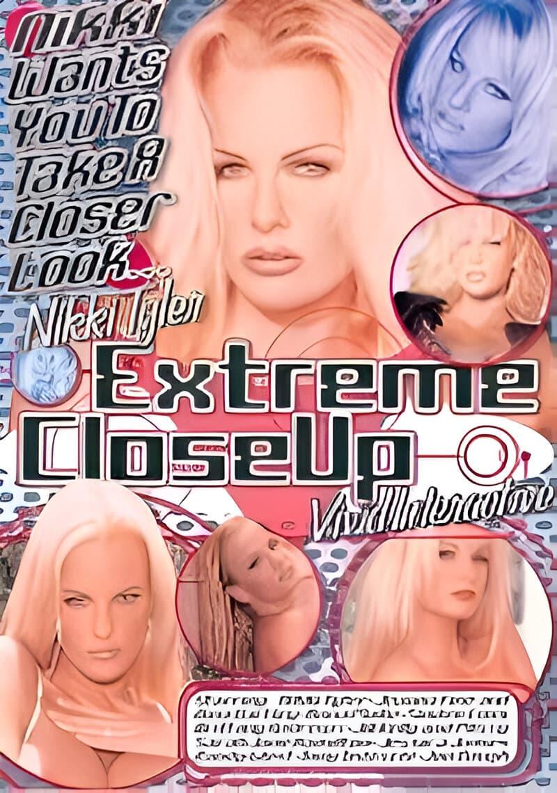 Extreme Close Up - Nikki Tyler poster