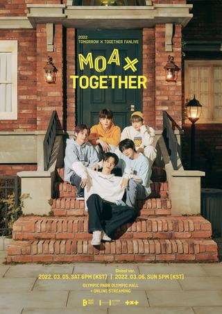 2022 TXT FANLIVE MOA X TOGETHER poster