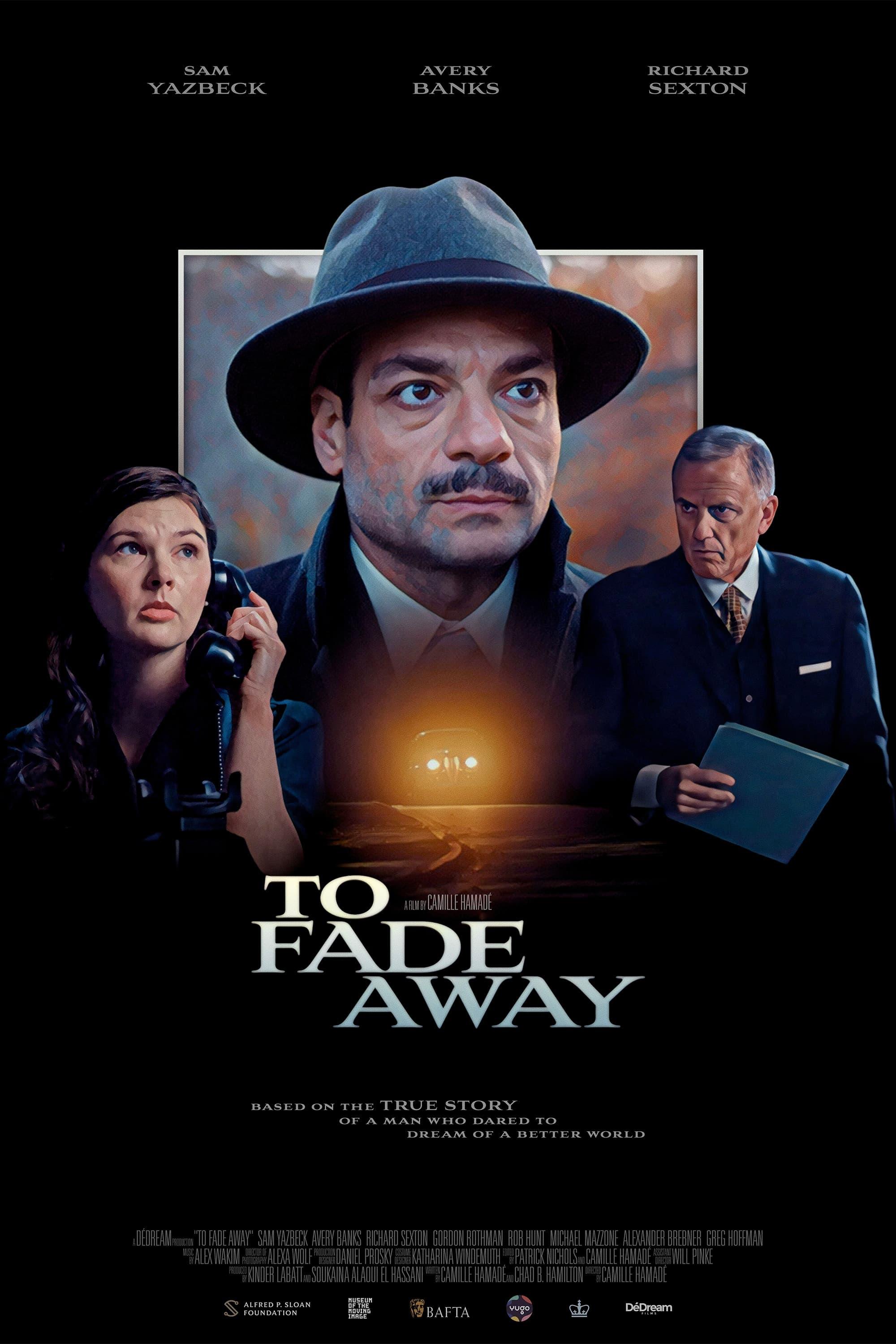 To Fade Away poster