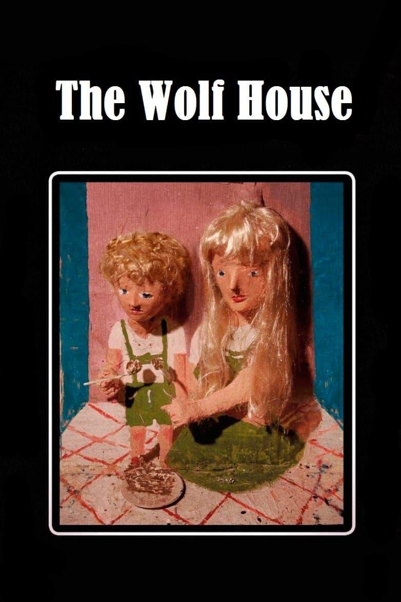 The Wolf House poster