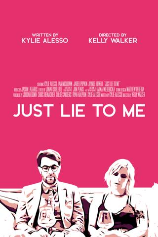 Just Lie To Me poster