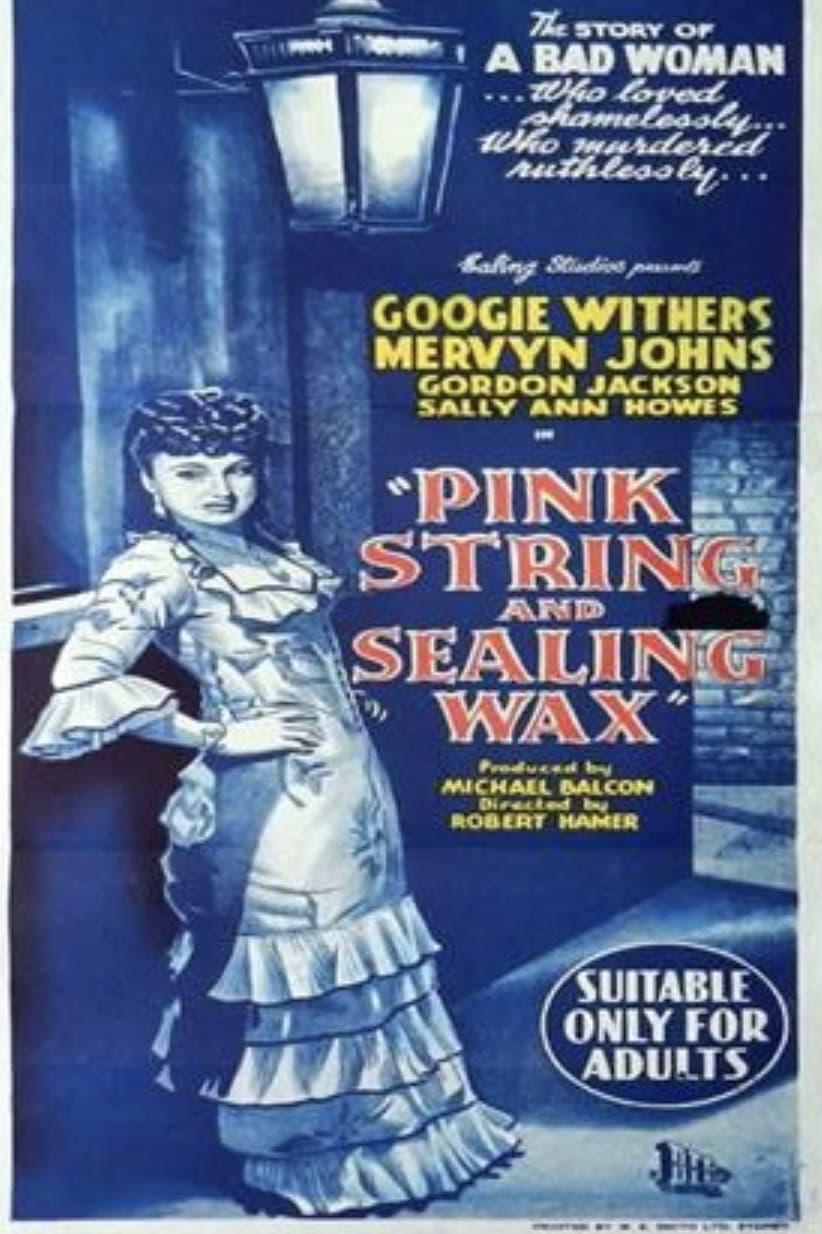 Pink String and Sealing Wax poster