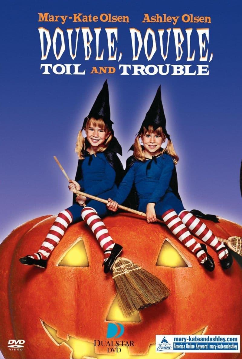 Double, Double, Toil and Trouble poster