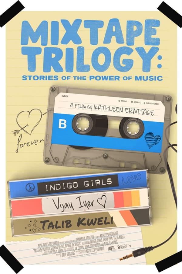 Mixtape Trilogy: Stories of the Power of Music poster