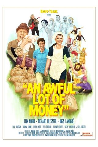 An Awful Lot of Money poster