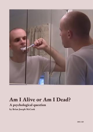 Am I Alive or Am I Dead? poster