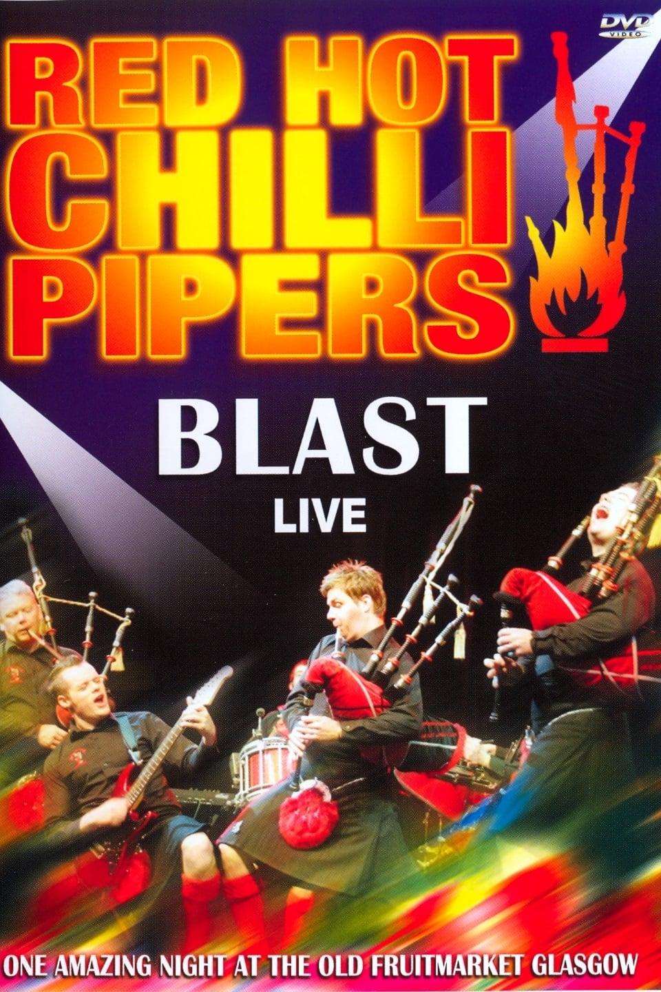 Red Hot Chilli Pipers - Blast Live poster