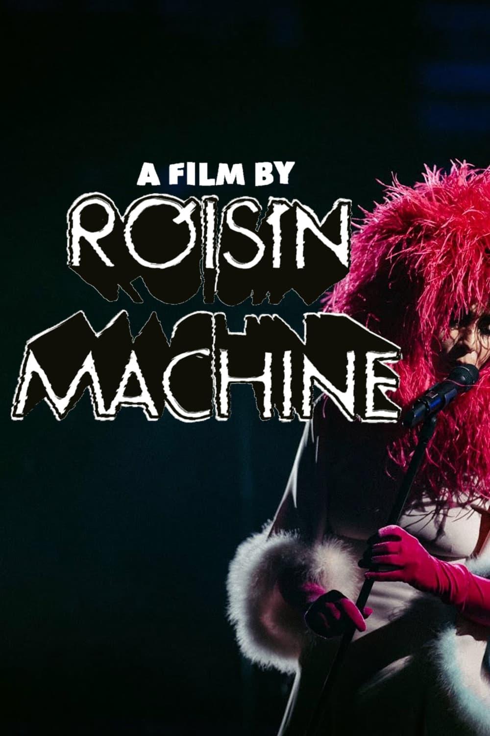 A Film by Róisín Machine poster