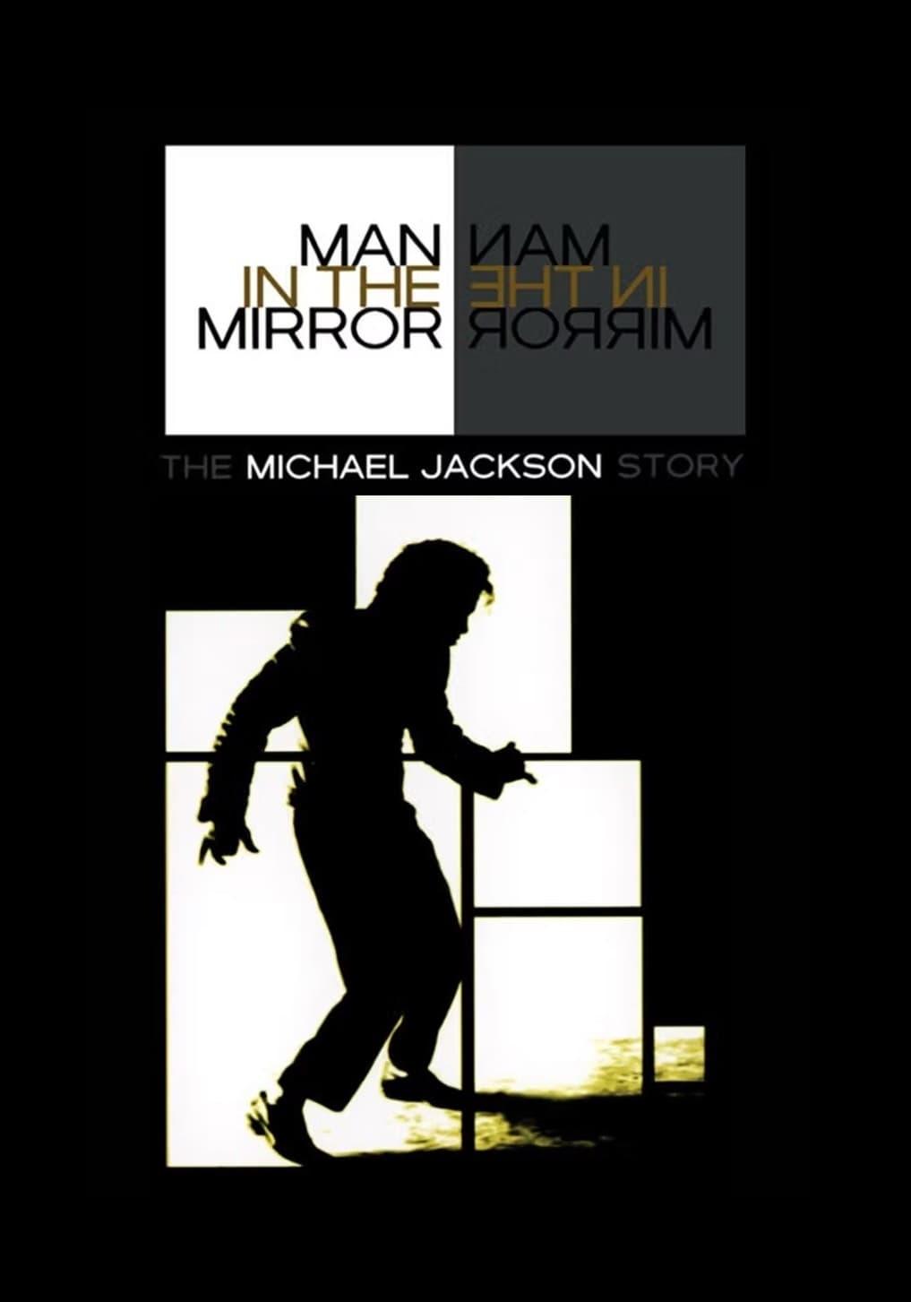 Man in the Mirror: The Michael Jackson Story poster