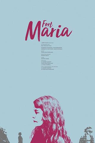 Fort Maria poster