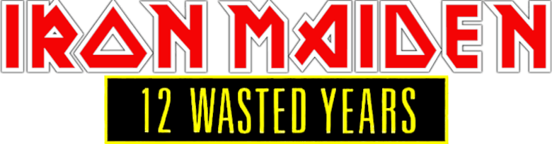 Iron Maiden: 12 Wasted Years logo
