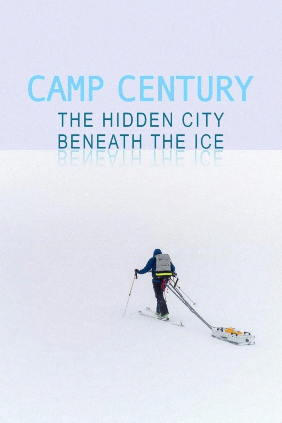 Camp Century: The Hidden City Beneath the Ice poster