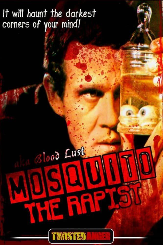 Mosquito the Rapist poster