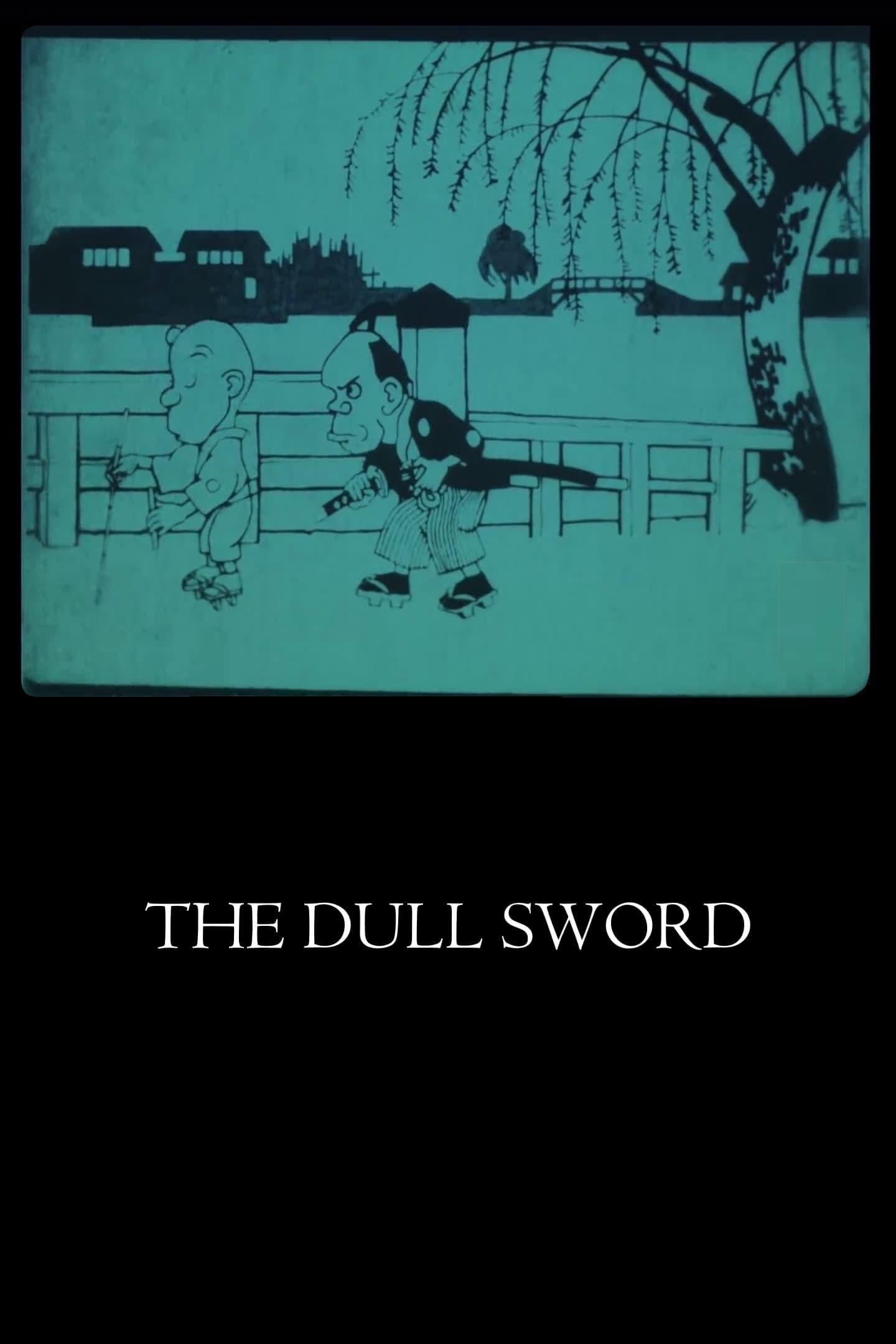 The Dull Sword poster