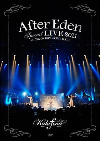 “After Eden” Special LIVE 2011 at TOKYO DOME CITY HALL poster