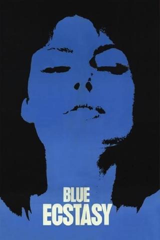 Blue Ecstasy poster