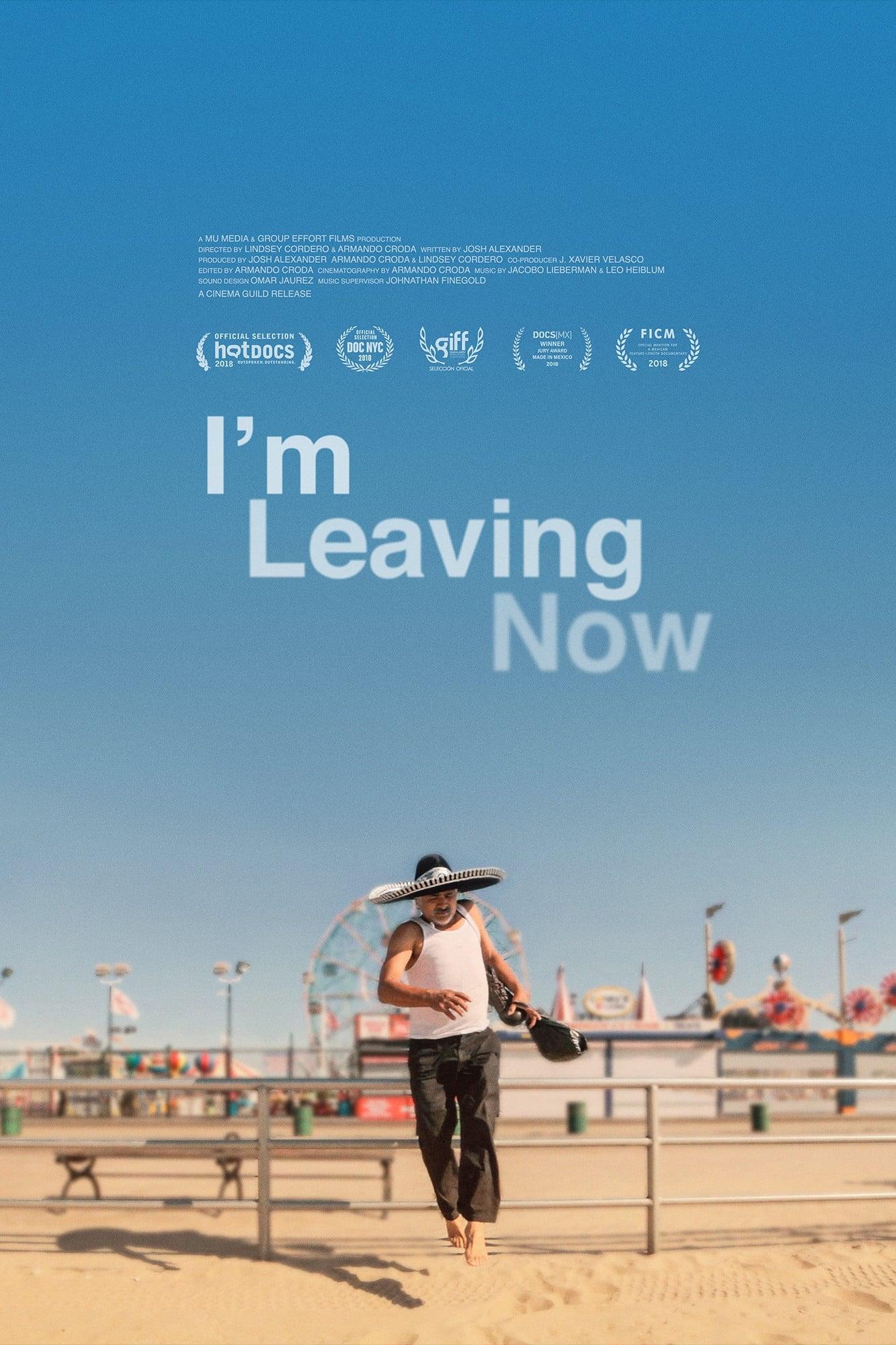 I'm Leaving Now poster