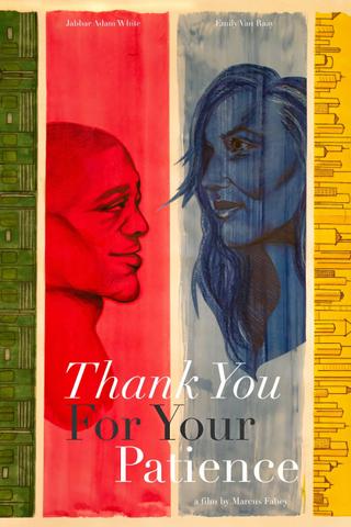 Thank You for Your Patience poster