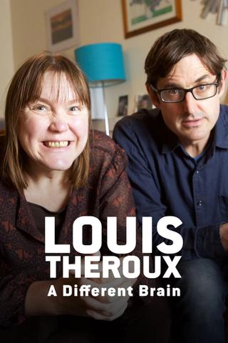Louis Theroux: A Different Brain poster