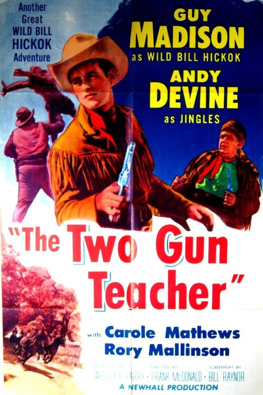 The Two Gun Teacher poster