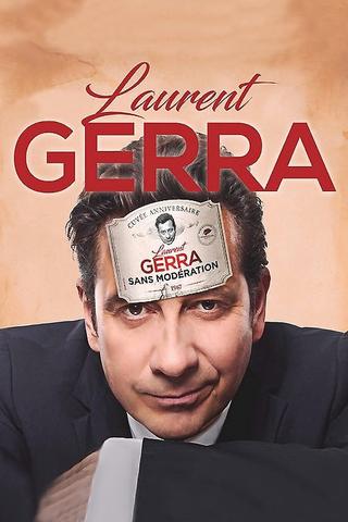 Laurent Gerra - Sans modération poster