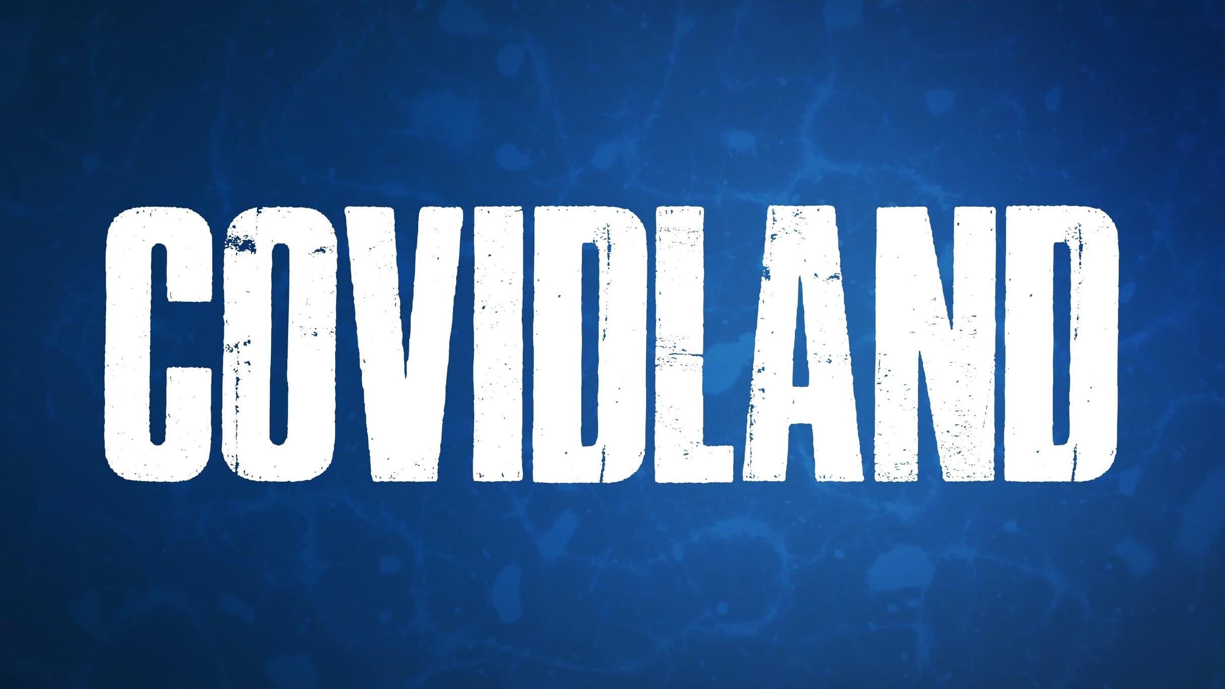 Covidland: The Lockdown backdrop