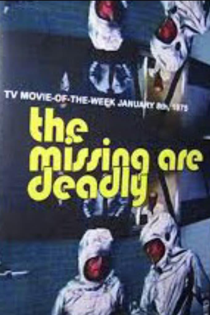 The Missing Are Deadly poster