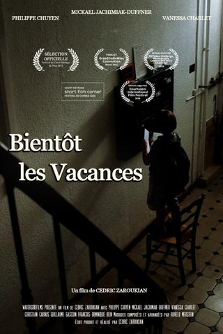 Bientôt les vacances poster