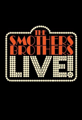 The Smothers Brothers: LIVE! poster