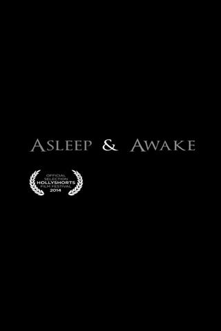 Asleep & Awake poster