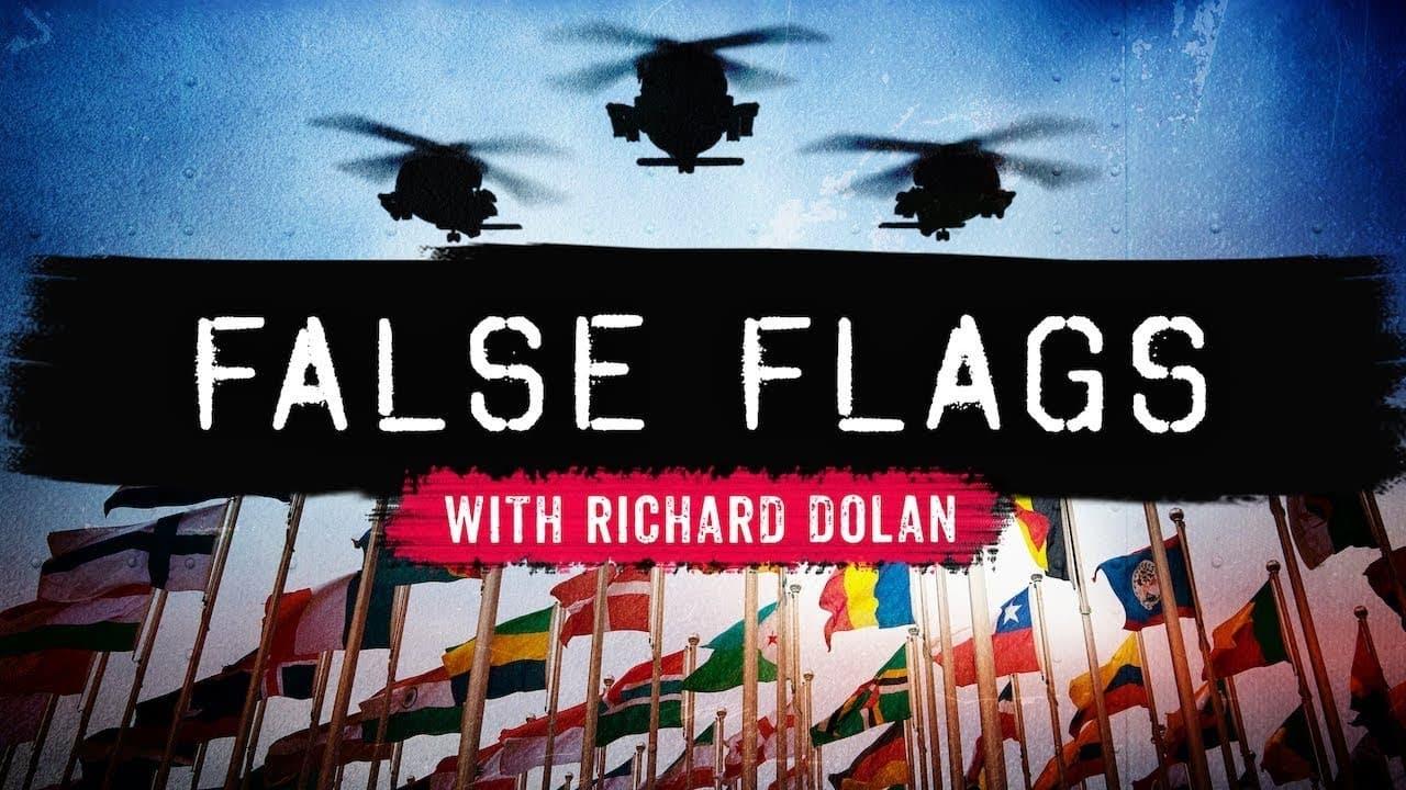 False Flags with Richard Dolan backdrop