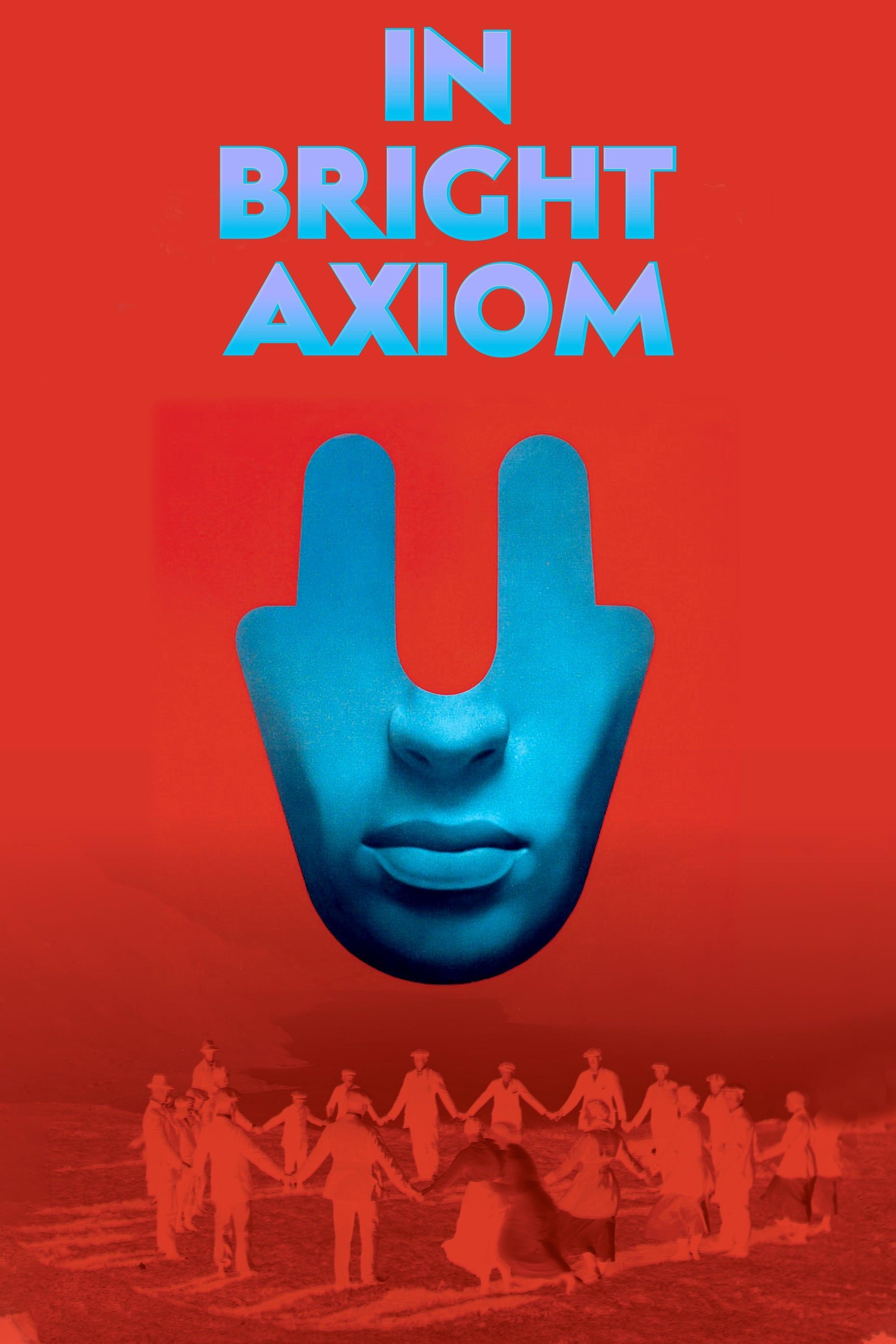 In Bright Axiom poster