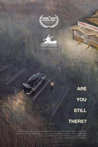 Are You Still There? poster