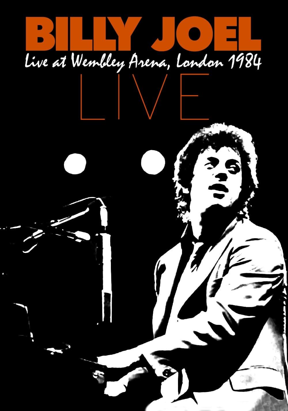 Billy Joel: Live At Wembley Arena poster