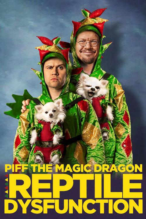 Piff the Magic Dragon: Reptile Dysfunction poster